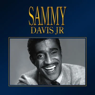 Sammy Davis Jnr Sammy Davis Jnr