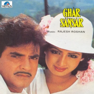 Rajesh Roshan Ghar Sansar