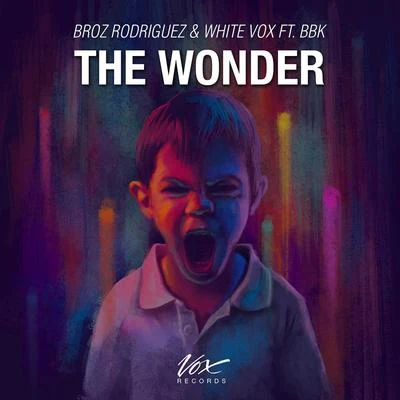 Clothes Off/BBK/White Vox The Wonder