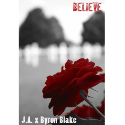 Byron Blake/J.A. Believe