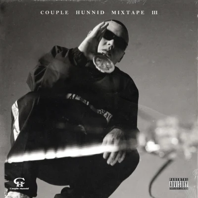 谢帝 (BO$$X) Couple Hunnid Mixtape Vol.3