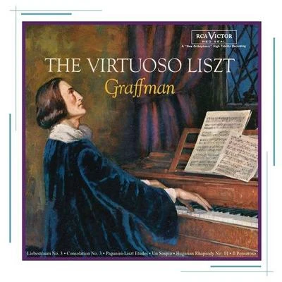 Gary Graffman Liszt: Paganini Études, Liebestraum in A-Flat Major (No. 3)