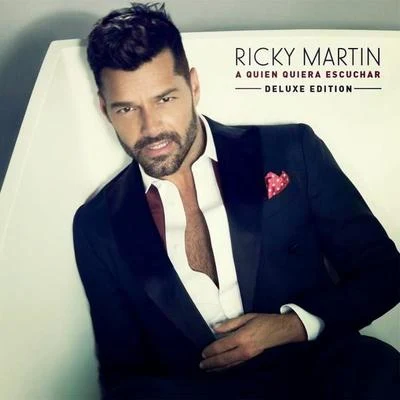 Ricky Martin A Quien Quiera Escuchar