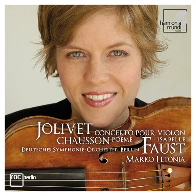 Isabelle Faust J olive T: concerto for violin and orchestra