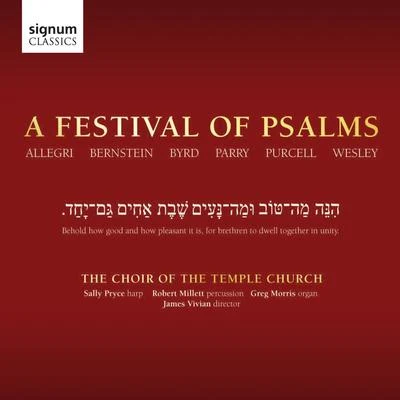 Temple Church Choir A Festival of Psalms