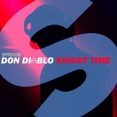 Don Diablo Knight Time (Original Mix)