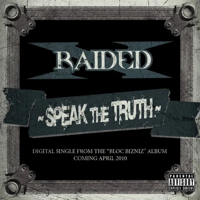 X-Raided Speak The Truth - Single