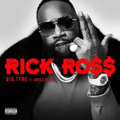 Rick Ross/Swizz Beatz BIG TYME