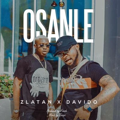 Zlatan Osanle (feat. Davido)