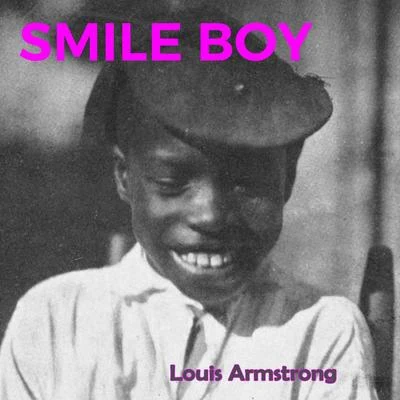 Louis Armstrong Smile Boy