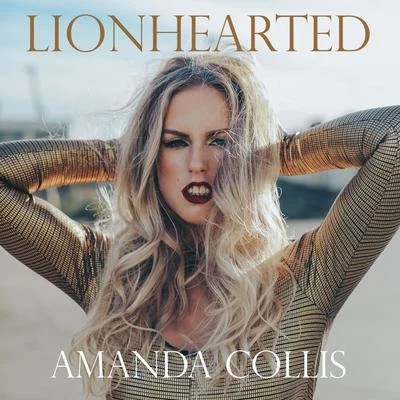 Amanda Collis Lionhearted