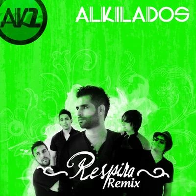 Alkilados Respira (Club Mix Version)