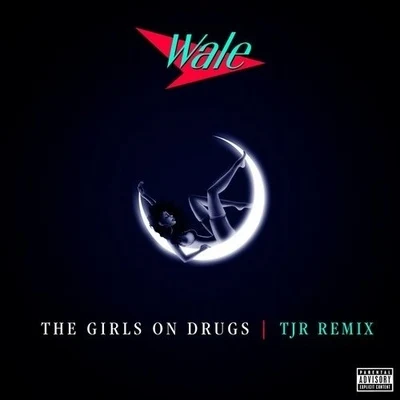 TJR The Girls On Drugs (TJR Remix)