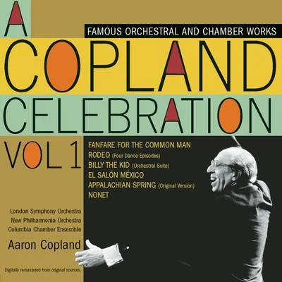 Aaron Copland A Copland Celebration, Vol. 1