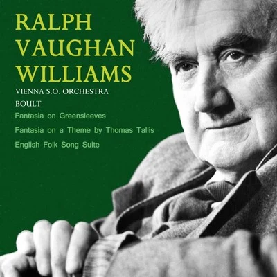 Ralph Vaughan Williams/Sir Adrian Boult Fantasia On Greensleeves, Fantasia On A Theme & English Folk Song Suite