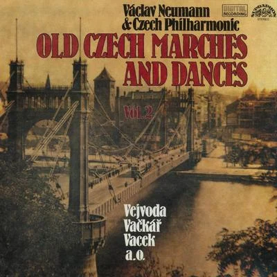 Czech Philharmonic Orchestra Vejvoda, Vačkář & Vacek: Old Czech Marches and Dances Vol. 2