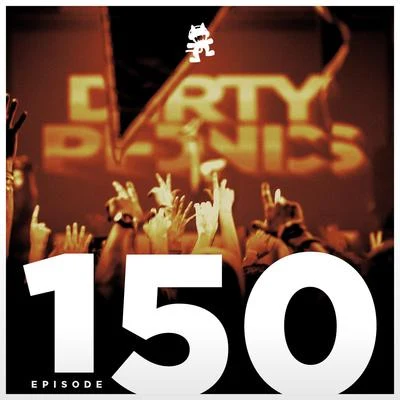 Monstercat Monstercat Podcast Ep. 150 (Dirtyphonics Guest Mix)