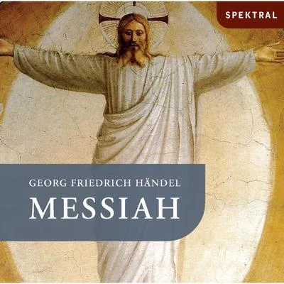 Backes Schneider Calvert Schüler Heidelberger Studentenkantorei L arpa festante C.A. Schäfer/Georg Friedrich Häendel Georg Friedrich Händel, Oratorio Hwv56, Messiah