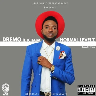 Ichaba/Dremo Normal Levelz (feat. Ichaba)