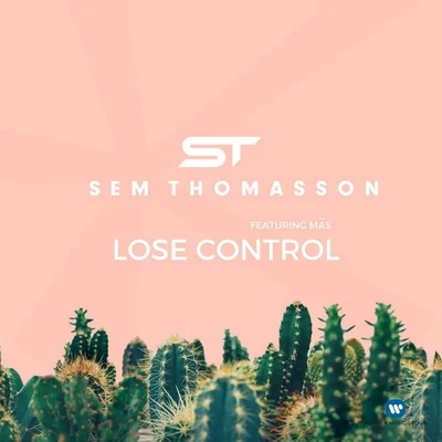 Sem Thomasson Lose Control