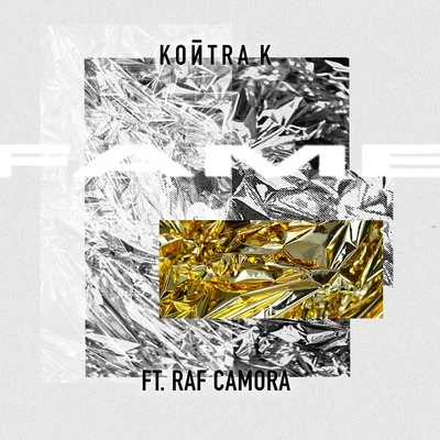 RAF Camora/Kontra K Fame