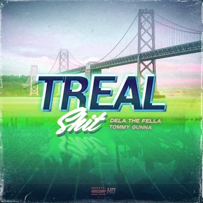 Tommy Gunna/Dela The Fella Treal ****