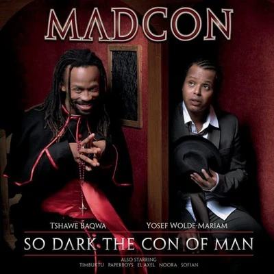 Madcon So Dark The Con Of Man