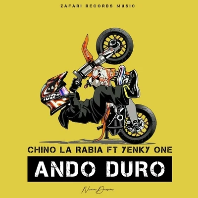 Yenky One/Chino la Rabia Ando Duro