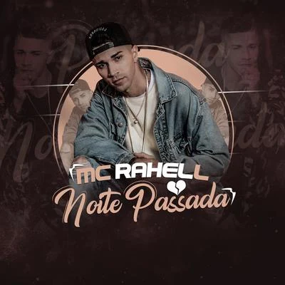 MC Rahell Noite Passada