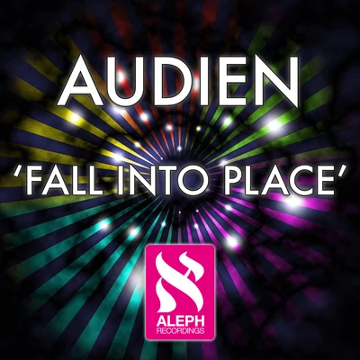 Audien Fall Into Place