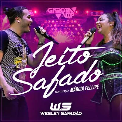 Wesley Safadão Jeito Safado - Single