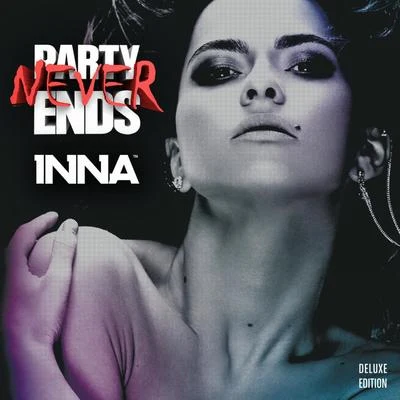 INNA Party Never Ends, Pt. 2 (Deluxe Editon)