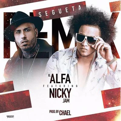 El Alfa Segueta (Official Remix) - Single