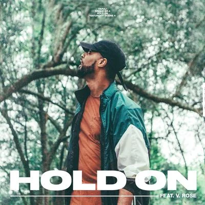 Deraj Hold On (feat. V. Rose)