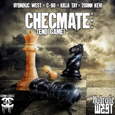 C-Bo/Hydrolic West Checmate (Remix) [feat. Killa Tay & 2Gunn Kevi]