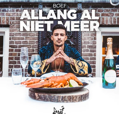 Boef Allang Al Niet Meer