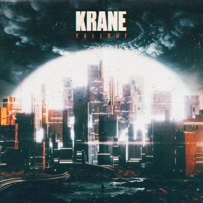 Krane Fallout