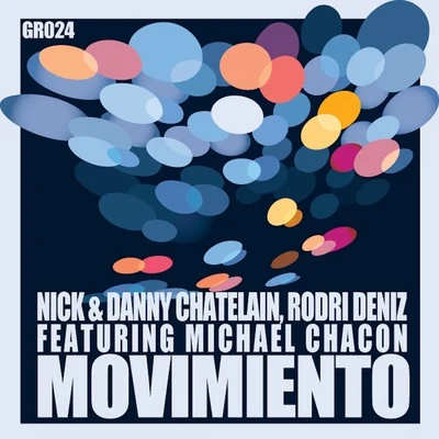 Michael Chacon/Nick &amp; Danny Chatelain/Rodri Deniz Movimiento