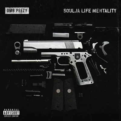 OMB Peezy Soulja Life Mentality