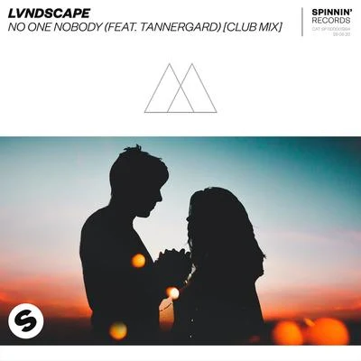 LVNDSCAPE No One Nobody (feat. Tannergard) [Club Mix]