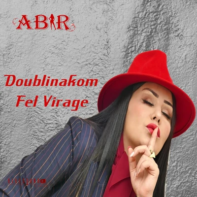 ABIR Doublinakom Fel Virage