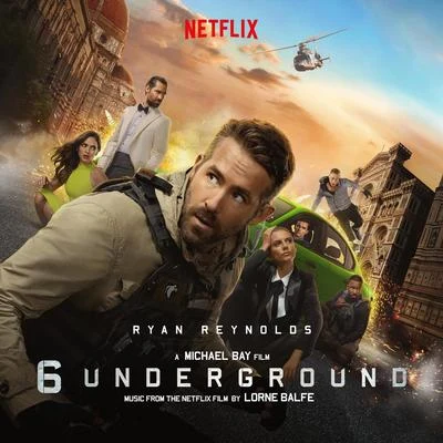 Lorne Balfe 6 Underground (Music From the Netflix Film)