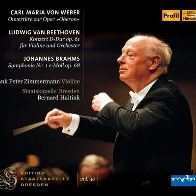 Bernard Haitink Orchestral Music - WEBER, C.M. vonBEETHOVEN, L. vanBRAHMS, J. (Staatskapelle Dresden Edition, Vol. 40) (Dresden Staatskapelle, Haitink)