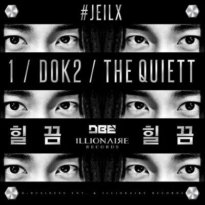 Dok2/ONE/The Quiett #Jeilx