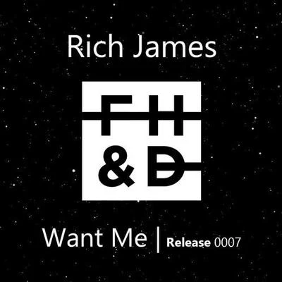 Rich James Want Me