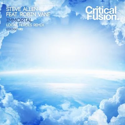 Steve Allen Immortal (Local Heroes Remix)