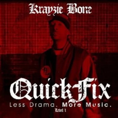 Krayzie Bone QuickFix Level 1: Less Drama. More Music