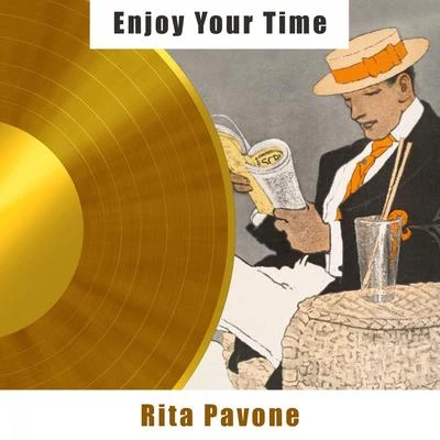 Rita Pavone Enjoy Your Time