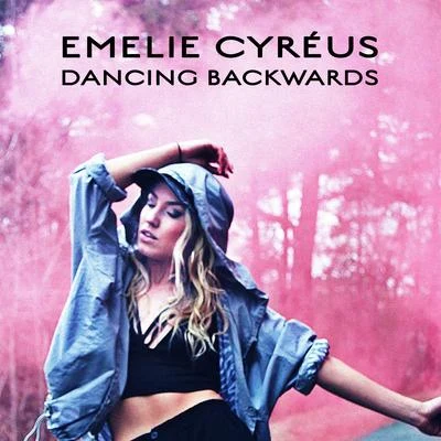 Emelie Cyréus Dancing Backwards