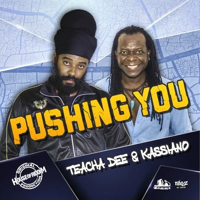 Teacha Dee Pushing You